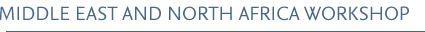 Middle East and North Africa Workshop
