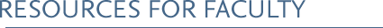Faculty Resources