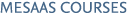 MESAAS Courses